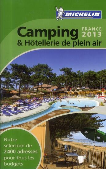 Couverture du livre « Camping plein air ; France (édition 2013) » de Collectif Michelin aux éditions Michelin