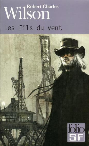 Couverture du livre « Les fils du vent » de Robert Charles Wilson aux éditions Gallimard