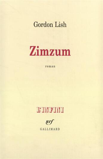 Couverture du livre « Zimzum » de Gordon Lish aux éditions Gallimard