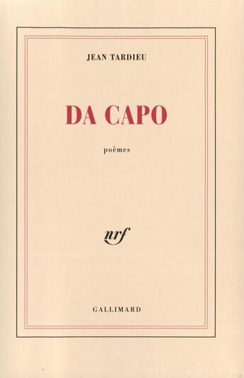 Couverture du livre « Da capo » de Jean Tardieu aux éditions Gallimard