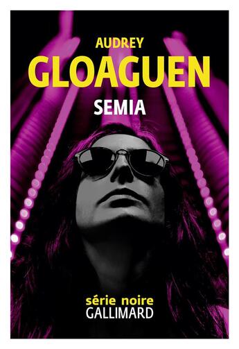 Couverture du livre « Semia » de Audrey Gloaguen aux éditions Gallimard