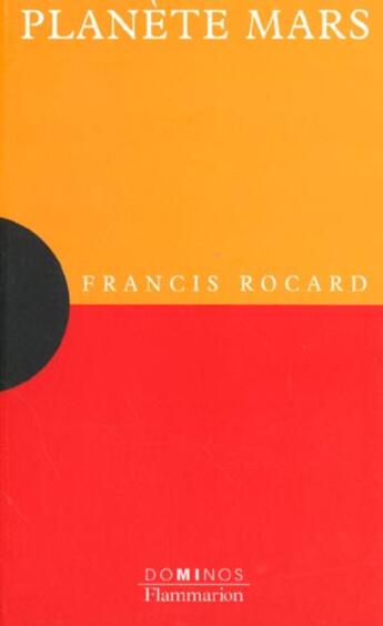 Couverture du livre « Planete mars » de Francis Rocard aux éditions Flammarion