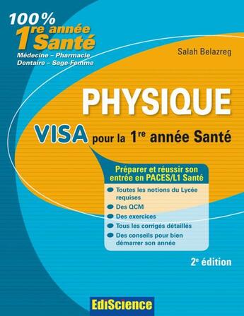 Couverture du livre « Physique ; visa pour la 1ère année santé (2e édition) » de Salah Belazreg aux éditions Dunod