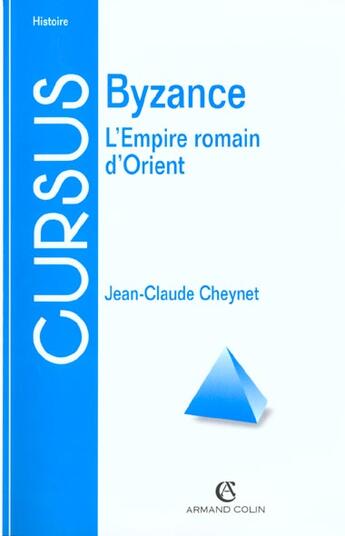 Couverture du livre « L'Empire Romain D'Orient » de Cheynet aux éditions Armand Colin