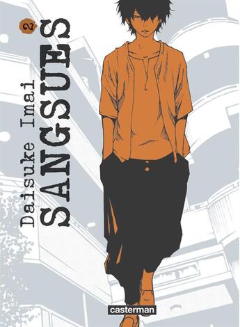 Couverture du livre « Sangsues Tome 2 » de Daisuke Imai aux éditions Casterman