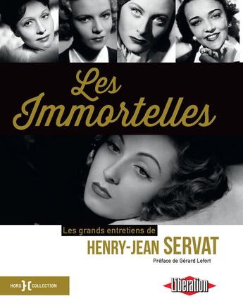 Couverture du livre « Les immortelles » de Henry-Jean Servat aux éditions Hors Collection