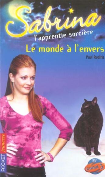 Couverture du livre « Sabrina t.31 ; le monde à l'envers » de Paul Ruditis aux éditions Pocket Jeunesse