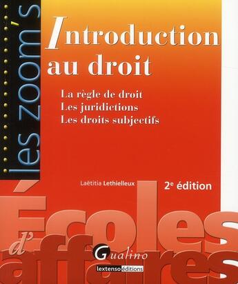 Couverture du livre « Introduction au droit (2e édition) » de Laetitia Lethielleux aux éditions Gualino