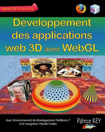 Couverture du livre « Développement des applications web 3D avec webgl » de Patrice Rey aux éditions Books On Demand