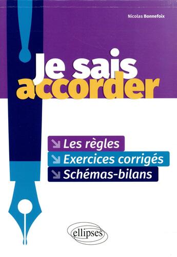 Couverture du livre « Je sais accorder » de Nicolas Bonnefoix aux éditions Ellipses