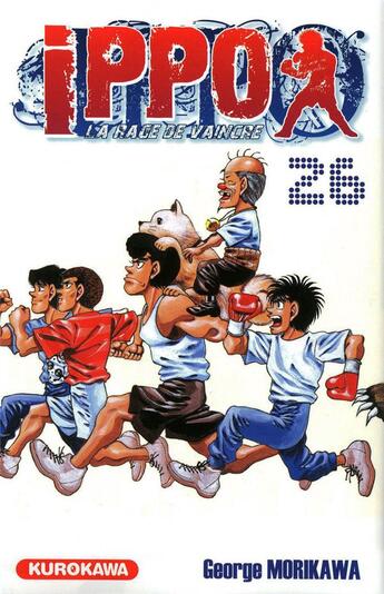 Couverture du livre « Ippo - saison 1 ; la rage de vaincre Tome 26 » de George Morikawa aux éditions Kurokawa