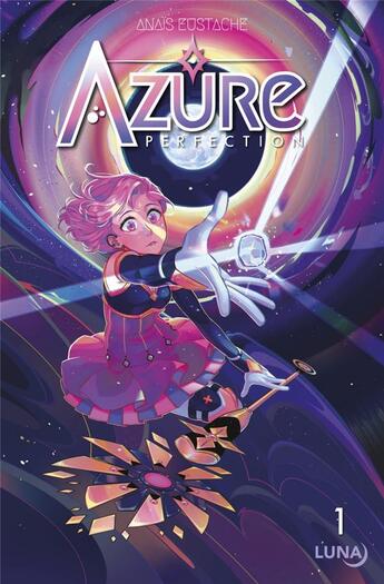 Couverture du livre « Azure - perfection Tome 1 » de Anais Eustache aux éditions Clair De Lune