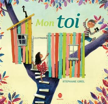 Couverture du livre « Mon toi » de Stephane Girel aux éditions Hongfei