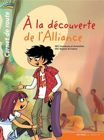Couverture du livre « À la découverte de l'Alliance ; carnet de route t.1 » de  aux éditions Le Seneve
