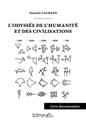 Couverture du livre « L odyssee de l humanite et des civilisations » de Laurens Yannick aux éditions Saint Honore Editions