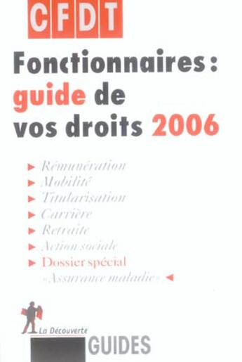 Couverture du livre « Fonctionnaires : Guide De Vos Droits 2006 » de Cfdt aux éditions La Decouverte