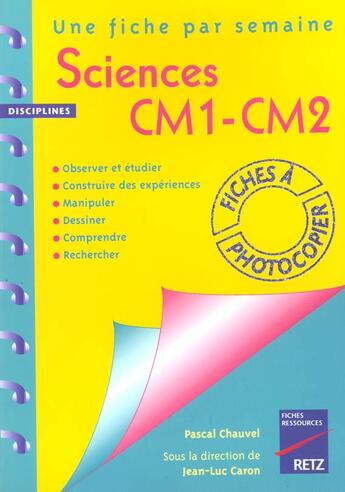 Couverture du livre « Sciences ; CM1, CM2 » de Caron/Chauvel aux éditions Retz