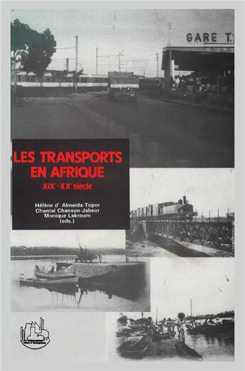 Couverture du livre « Les transports en Afrique XIX-XXe siècle » de Helene D' Almeida-Topor aux éditions L'harmattan