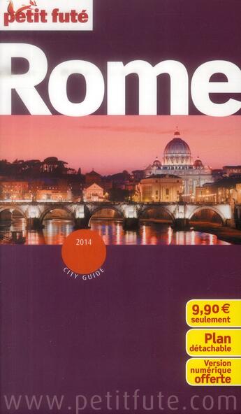 Couverture du livre « GUIDE PETIT FUTE ; CITY GUIDE ; Rome (édition 2014) » de  aux éditions Le Petit Fute