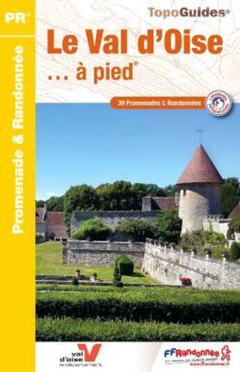 Couverture du livre « Le Val d'Oise... à pied » de  aux éditions Ffrp