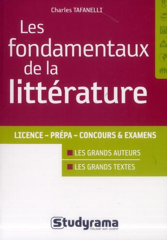 Couverture du livre « Les fondamentaux de la littérature » de Charles Tafanelli aux éditions Studyrama