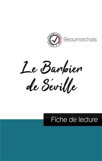 Couverture du livre « Le barbier de Séville, de Beaumarchais ; fiche de lecture » de  aux éditions Comprendre La Litterature