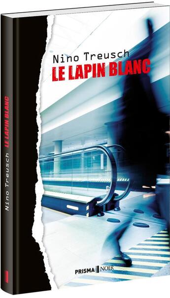 Couverture du livre « Le lapin blanc » de Nino Treusch aux éditions Prisma