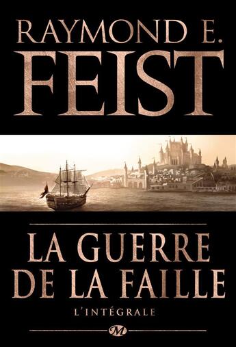 Couverture du livre « La guerre de la Faille ; l'intégrale » de Raymond E. Feist aux éditions Bragelonne