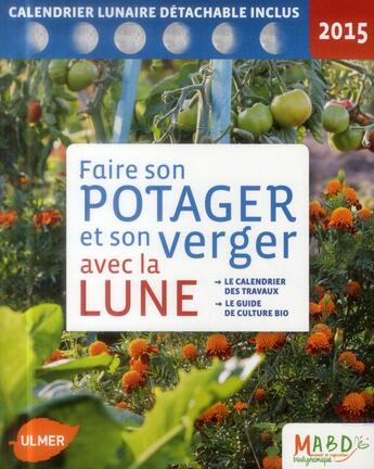 Couverture du livre « Faire son potager avec la lune (édition 2015) » de  aux éditions Eugen Ulmer