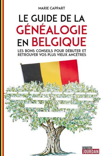 Couverture du livre « Le guide de la genealogie en belgique » de Cappart Marie aux éditions Jourdan