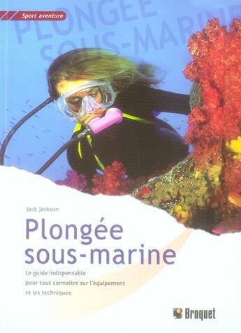 Couverture du livre « Plongée sous-marine » de Jack Jackson aux éditions Broquet