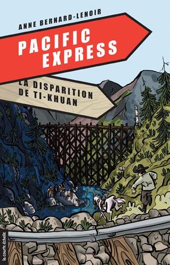 Couverture du livre « Pacific express t.2 ; la disparition de Ti-Khuan » de Anne Bernard-Lenoir aux éditions La Courte Echelle