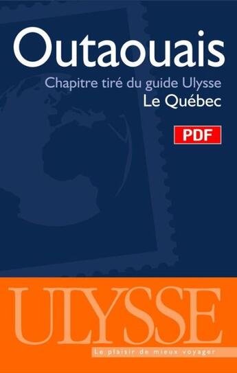 Couverture du livre « Outaouais ; chapitre tiré du guide Ulysse 