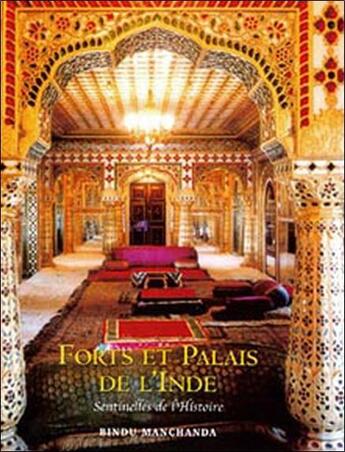 Couverture du livre « Forts et palais de l'Inde ; sentinelles de l'histoire » de Manchanda B. aux éditions Charles Moreau