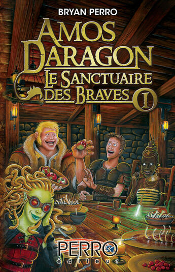 Couverture du livre « Le sanctuaire des braves t.1 » de Bryan Perro aux éditions Perro Éditeur