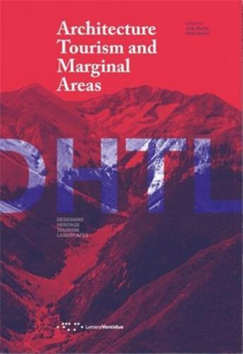 Couverture du livre « Architecture tourism and marginal areas » de Joao Rocha aux éditions Letteraventidue