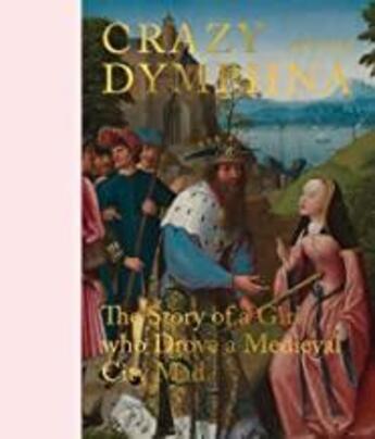 Couverture du livre « Crazy about dymphna » de Van Dorst Sven aux éditions Hannibal