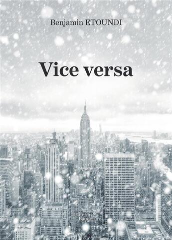 Couverture du livre « Vice versa » de Benjamin Etoundi aux éditions Baudelaire