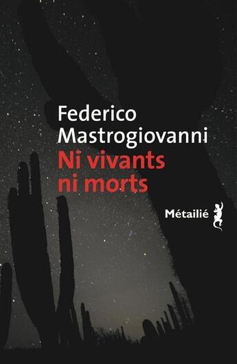 Couverture du livre « Ni vivants ni morts » de Federico Mastrogiovanni aux éditions Metailie