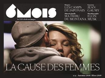 Couverture du livre « Revue 6mois n.16 : la cause des femmes » de Revue 6 Mois aux éditions 6 Mois