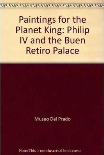 Couverture du livre « Paintings for the planet king » de Ubeda De Los Cobos A aux éditions Paul Holberton