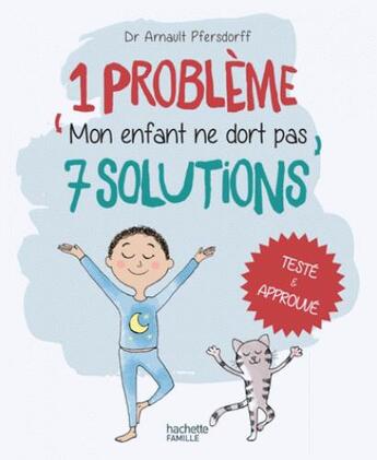 Couverture du livre « Mon enfant ne dort pas » de Arnault Pfersdorff aux éditions Hachette Pratique