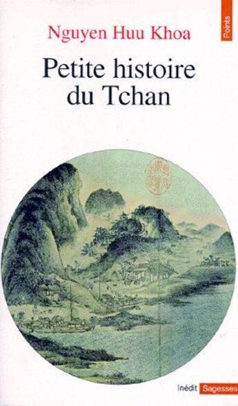 Couverture du livre « Petite histoire du Tchan » de Huu Khoa Nguyen aux éditions Points