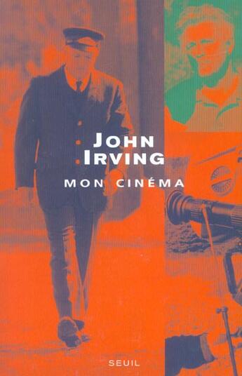 Couverture du livre « Mon cinema » de John Irving aux éditions Seuil