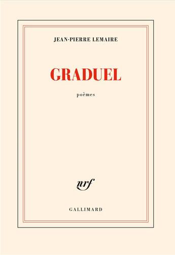 Couverture du livre « Graduel » de Jean-Pierre Lemaire aux éditions Gallimard