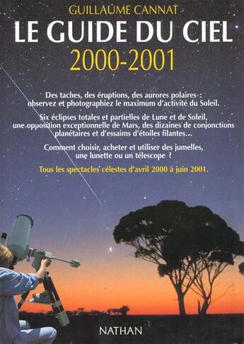 Couverture du livre « Guide Du Ciel 2000-2001 » de Guillaume Cannat aux éditions Nathan