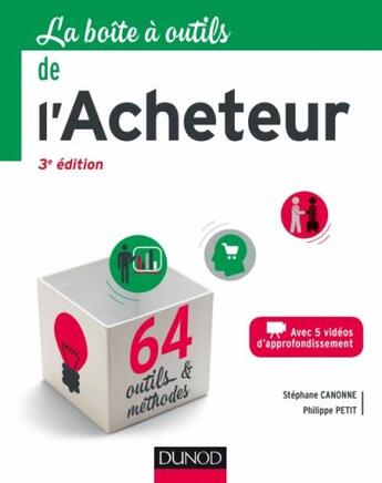 Couverture du livre « La boîte à outils ; de l'acheteur (3e édition) » de Stephane Canonne et Philippe Petit aux éditions Dunod