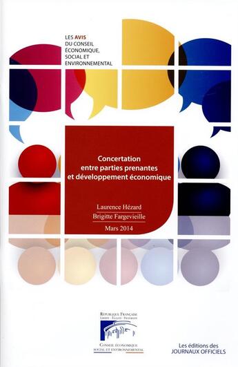 Couverture du livre « Concertation entre parties prenantes et développement économique » de Brigitte Fargevieille et Laurence Hezard aux éditions Direction Des Journaux Officiels