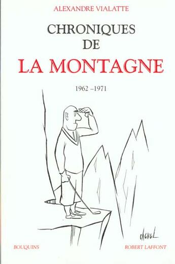 Couverture du livre « Chroniques de la montagne - tome 2 - vol02 » de Alexandre Vialatte aux éditions Bouquins