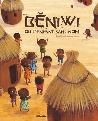 Couverture du livre « Beniwi ou l'enfant sans nom » de  aux éditions Lito